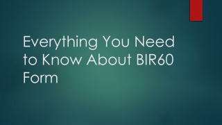 Everything You Need to Know About BIR60 Form