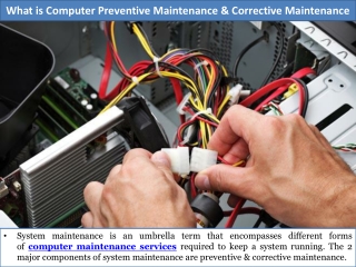 What is Computer Preventive Maintenance & Corrective Maintenance