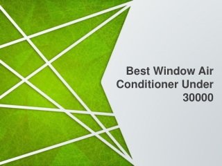 Best Window Air Conditioner Under 30000