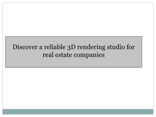 Discover a reliable 3D rendering studio for real estate companies