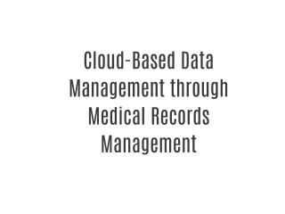 Medical Records Management