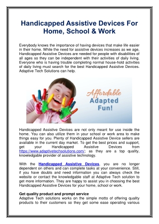 Handicapped Assistive Devices For Home, School & Work