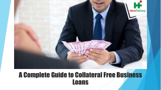 A Complete Guide to Collateral Free Business Loans