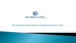Industrial Supplier - Alaqua INC_PPT