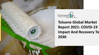 Toluene Market Size, Share, Growth, Trends, Emerging Factors And Segments