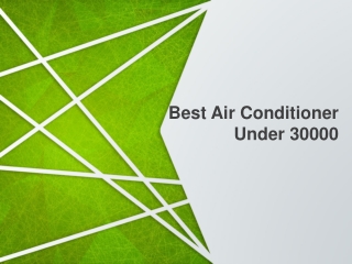 Best Air Conditioner Under 30000