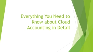 Everything You Need to Know about Cloud Accounting in Detail