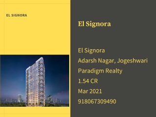 El Signora Project By Paradigm Realty At Jogeshwari, Mumbai