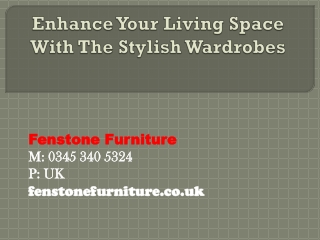 Enhance Your Living Space With The Stylish Wardrobes