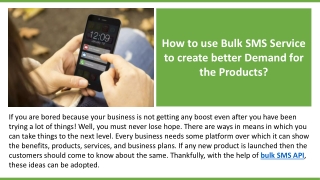 How to use Bulk SMS Service to create better Demand for the Products?