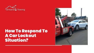 How To Respond To A CHow To Respond To A Car Lockout Situatar Lockout Situation_