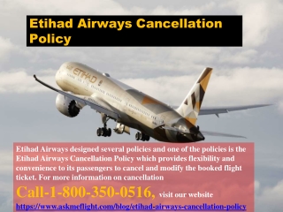 Etihad Airways Cancellation Policy  1-800-350-0516