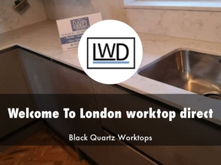 London worktop direct Presentation
