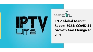 IPTV Market Size, Growth, Opportunity and Forecast to 2030