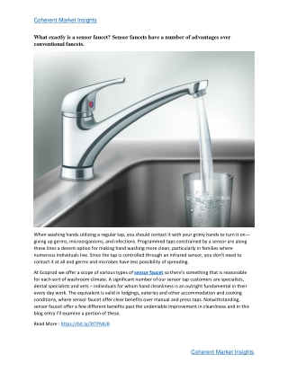 What exactly is a sensor faucet? Sensor faucets have a number of advantages over