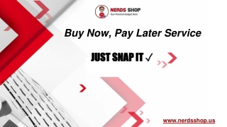 Nerds Shop Buy Now Pay Later Service: Get the Product You Love with No Cost