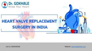 Heart Valve Replacement Surgery in India | Dr Gokhale