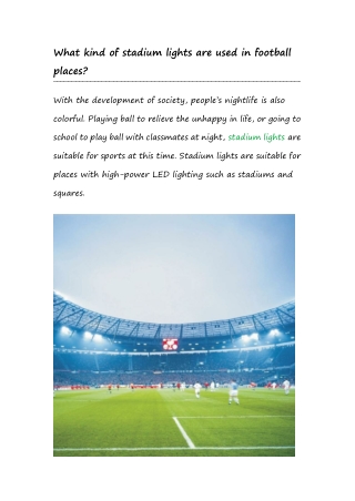 What kind of stadium lights are used in football places