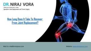 How Long Does It Take To Recover From Joint Replacement | Dr Niraj Vora