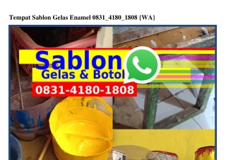 Tempat Sablon Gelas Enamel Ö8ᣮ1_Ꮞ18Ö_18Ö8[WA]