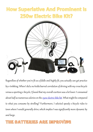 How Superlative And Prominent Is 250w Electric Bike Kit