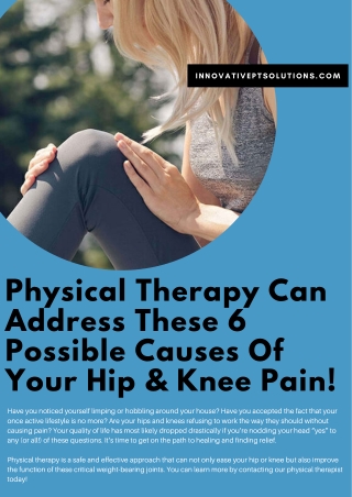Physical Therapy Can Address These 6 Possible Causes Of Your Hip & Knee Pain!