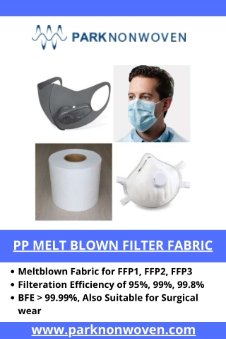 Meltblown for FFP1, FFP2, FFP3 Meltblown Fabric Manufacturer in India - Park Non Woven