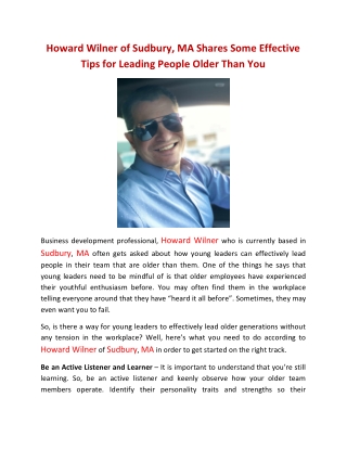 Howard Wilner of Sudbury, MA Shares Some Effective Tips for Leading People Older Than You