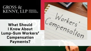 What Should I Know About Lump-Sum Workers Compensation Payments?