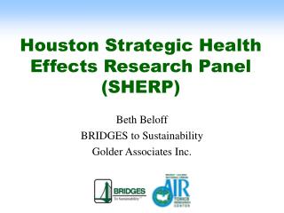 Houston Strategic Health Effects Research Panel (SHERP)