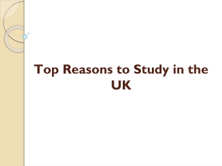 Top Reasons to Study in UK