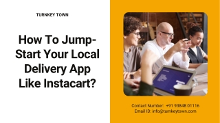 How To Jump-Start Your Local Delivery App Like Instacart?