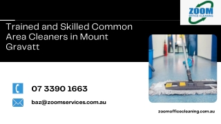 Trained and Skilled Common Area Cleaners in Mount Gravatt and Cleveland