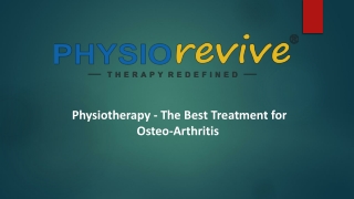 Physiotherapy - The Best Treatment for Osteo-Arthritis