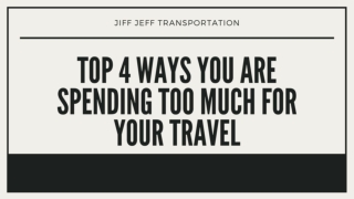 Top 4 Ways You Are Spending Too Much For Your Travel