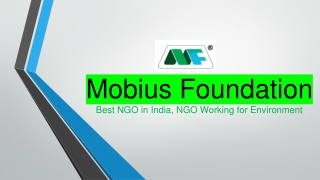 Mobius Foundation- Best NGO in India, NGO Working for Environment