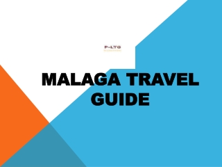 Malaga Travel Guide