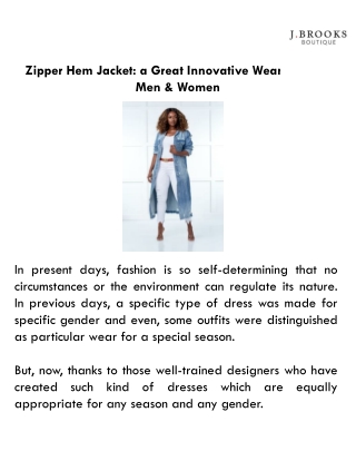 Zipper Hem Jacket: a Great Innovative Wear for Both Men & Women