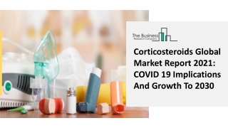 Corticosteroids Market Size, Growth, Opportunity and Forecast to 2030