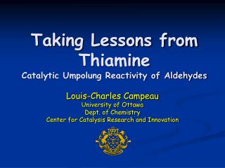 Taking Lessons from Thiamine Catalytic Umpolung Reactivity of Aldehydes