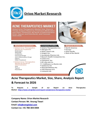 Acne Therapeutics Market Trends, Size, Competitive Analysis and Forecast 2020-20