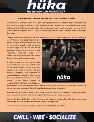 Enjoy the Best Hookah Flavors with Your Buddies at HÜKA