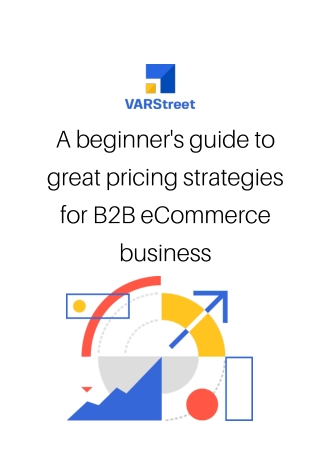 A beginner's guide to great pricing strategies for B2B eCommerce business