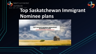 Top Saskatchewan Immigrant Nominee plans