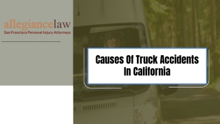 Causes Of Truck Accidents In California