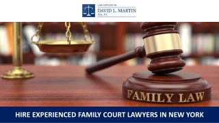 Hire Experienced Family Court Lawyers in New York