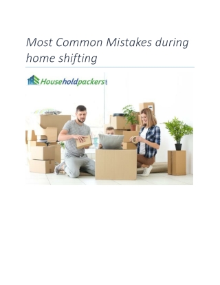 Most Common Mistakes during home shifting