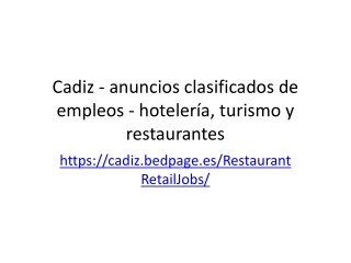 Cadiz - anuncios clasificados de empleos - hotelería, turismo y restaurantes