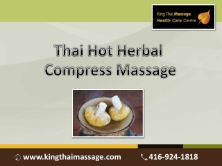 Get an Ancient Thai Hot Herbal Compress Massage – King Thai massage Centre