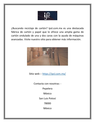 Fábrica de Cartón Corrugado  Ipsl.com.mx (1)